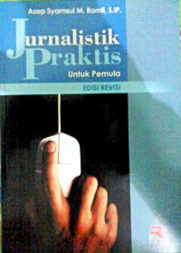 Image of Jurnalistik Praktis: Untuk Pemula